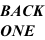 BACK ONE